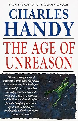 The Age of Unreason